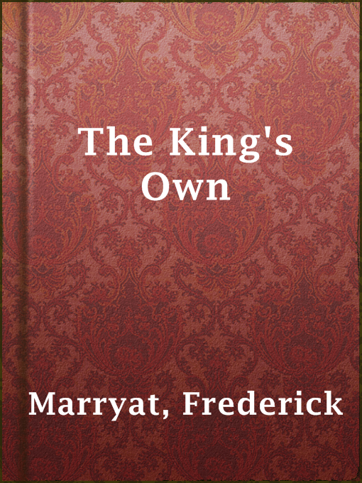 Title details for The King's Own by Frederick Marryat - Available